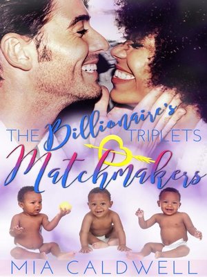 cover image of Billionaire Triplets Matchmakers